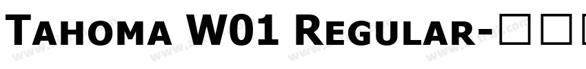 Tahoma W01 Regular字体转换